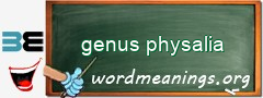 WordMeaning blackboard for genus physalia